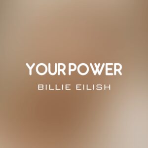 دانلود آهنگ بیلی ایلیش Your Power