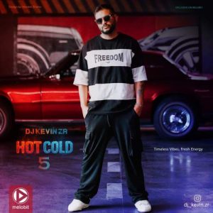 دانلود آهنگ دی جی کوین زد آر هات کلد ۵